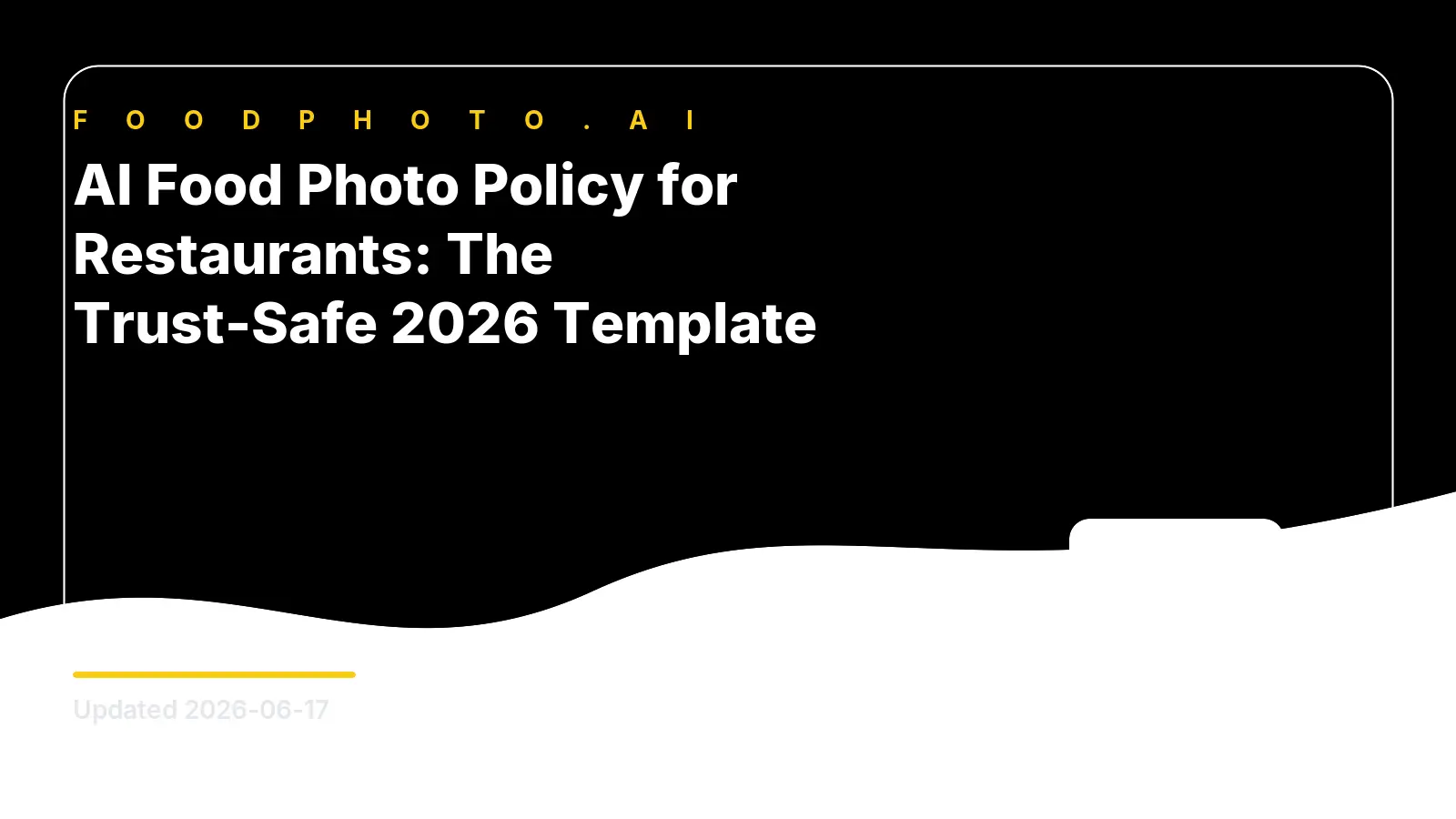 AI Food Photo Policy for Restaurants: The Trust-Safe 2026 Template